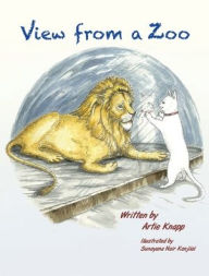Title: View from a Zoo, Author: Artie Knapp