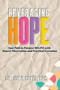 Title: Leveraging HOPE, Author: Joy Creel