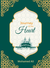 Title: Journey of the Heart, Author: Mohamed Ali