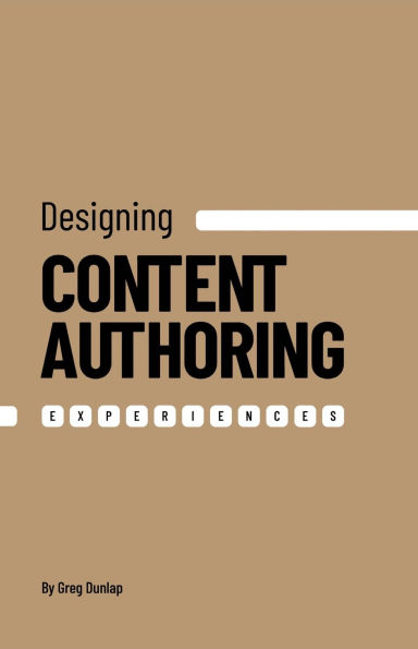 Designing Content Authoring Experiences
