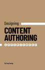 Designing Content Authoring Experiences