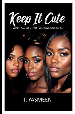 Keep It Cute: When All Else Fails, We Have Our Girls