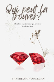 Title: Qui peut la trouver?, Author: Thashiana Moonegan