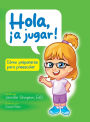 Hola, ï¿½a jugar! Cï¿½mo prepararse para preescolar