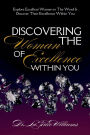 Discovering The Woman Of Excellence Within You
