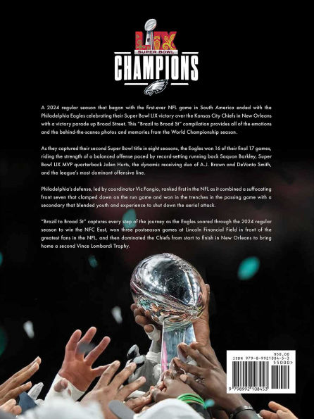 Brazil to Broad St: Philadelphia Eagles: Super Bowl LIX Champions