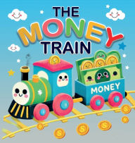 Title: The Money Train, Author: Ginger Cross
