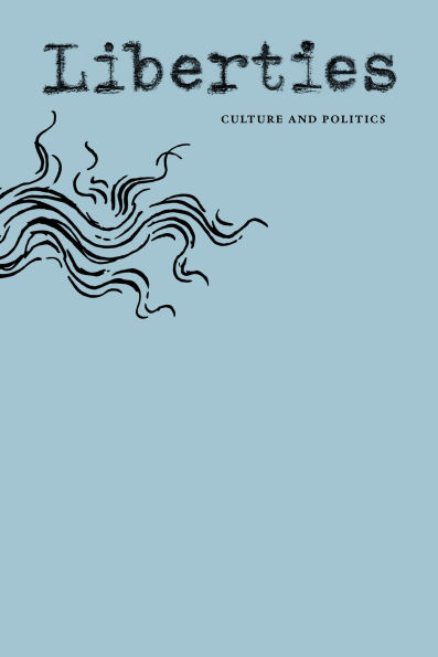 Liberties Journal of Culture & Politics: Winter 2026