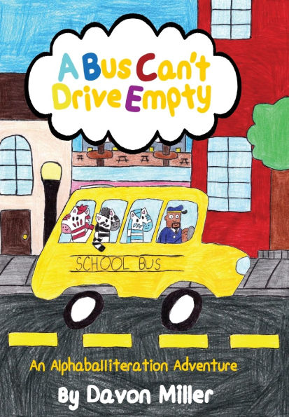 A Bus Can't Drive Empty: An Alphaballiteration Adventure