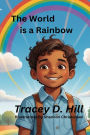 The World Is A Rainbow