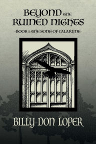 Title: Beyond the Ruined Nights, Author: Billy D Loper