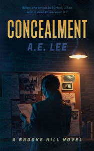 Title: Concealment, Author: A E Lee