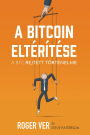 A Bitcoin eltï¿½rï¿½tï¿½se: A BTC rejtett tï¿½rtï¿½nelme