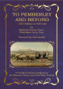 To Pemberley and Beyond: 1813 Edition - A Traveller's Guide to England by the Bennets, Darcys, and Their Many Friends