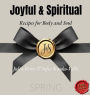 Joyful & Spiritual Recipes for Body and Soul Spring the Power of Testimony by Julia Reno and Sofia Kauko-Valli: True Stories of Faith, Uplifting Bible Verses, and a Free Spiritual Song