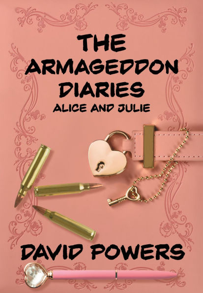 The Armageddon Diaries - Alice and Julie