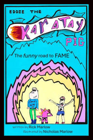 Title: Eddie the Karatay pig, Author: Rick P Marlow