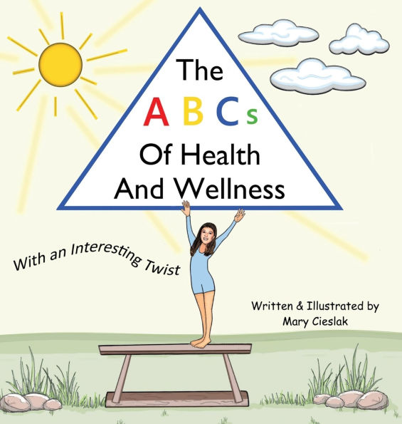 The ABCs of Health and Wellness: With an Interesting Twist