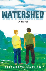 Title: Watershed, Author: Elizabeth Harlan