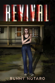 Title: Revival, Author: Bunny Notaro