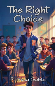Title: The Right Choice, Author: Patricia Gable