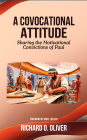 A Covocational Attitude: Sharing the Motivational Convictions of Paul