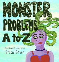 Title: Monster Problems A to Z, Author: Stacie Green