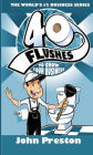 40 Flushes To Grow Your Business