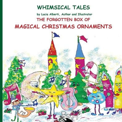 The Forgotten Box of Magical Christmas Ornaments
