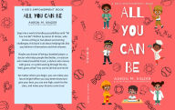 Title: All You Can Be: A Kid's Empowerment Book, Author: Aaron Kinzer