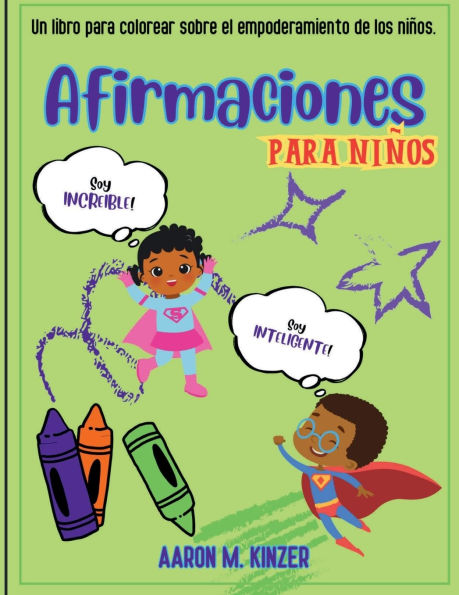 UN LIBRO COLOREAR con AFFIRMACIONES PARA NINOS