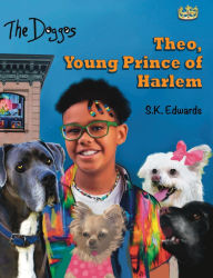 Title: Theo, Young Prince of Harlem, Author: S K Edwards