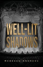 Well-Lit Shadows