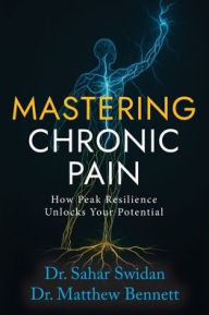 Title: Mastering Chronic Pain, Author: Matthew Bennett