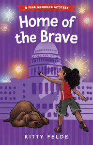 Title: Home of the Brave: A Fina Mendoza Mystery, Author: Kitty Felde
