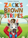 Zack's Brown Stripes