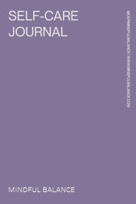 Title: Mindful Balance Journal - Self-care & Personal Transformation: Lavender (English), Author: Mindful Gaia