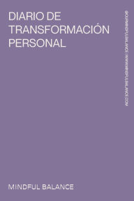 Title: Mindful Balance Journal - El camino Mindful de Transformación personal: Lavanda (Español), Author: Mindful GAIA