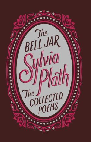 The Bell Jar/The Collected Poems (Barnes & Noble Collectible Editions)