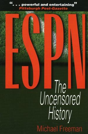 ESPN: The Uncensored History