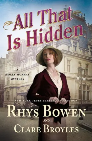 Title: All That Is Hidden: A Molly Murphy Mystery, Author: Rhys Bowen