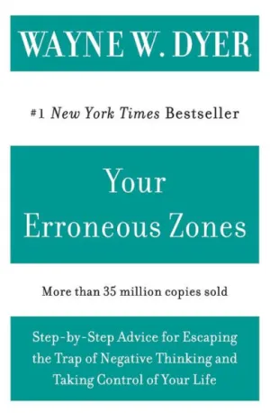 Wayne W. Dyer - Your Erroneous Zones Audiobook