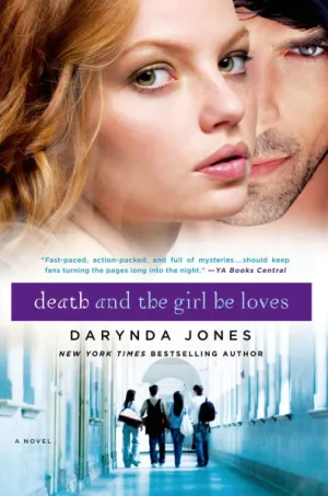 Death and the Girl He Loves (Darklight Series #3)|Paperback