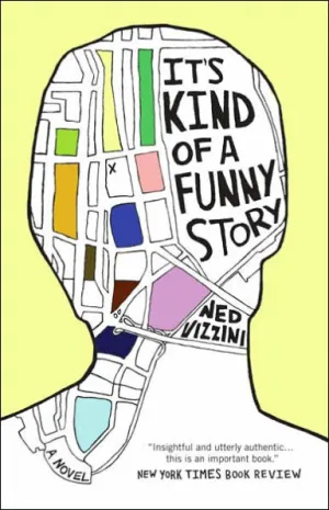 It's Kind of a Funny Story by Ned Vizzini, Tk, Paperback | Barnes & Noble®