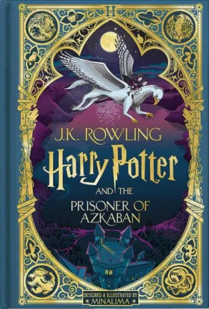Harry Potter and the Prisoner of Azkaban: MinaLima Edition (Harry