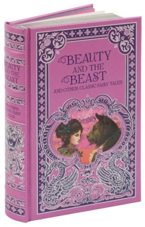 Beauty and the Beast and Other Classic Fairy Tales (Barnes & Noble  Collectible Editions)|Hardcover