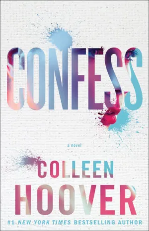 Confess By Colleen Hoover Paperback Barnes Noble Confess By Colleen Hoover Paperback Barnes Noble