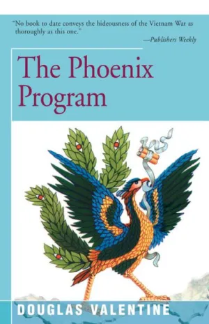 Douglas Valentine - The Phoenix Program Audiobook