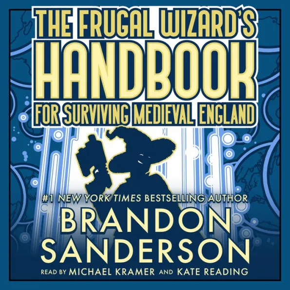 The Frugal Wizard's Handbook for Surviving Medieval England