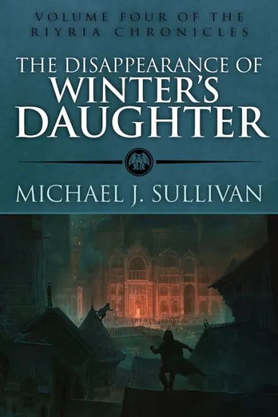 Disappearance of Winter's Daughter by Michael J. Sullivan book cover.